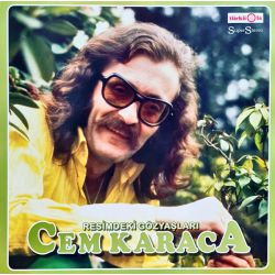 CEM KARACA - RESİMDEKİ GÖZYAŞLARI PLAK