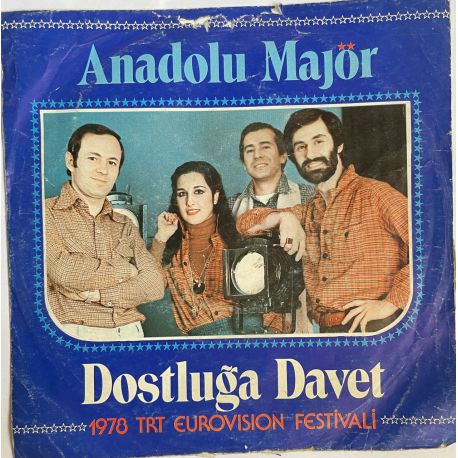 ANADOLU MAJÖR - DOSTLUĞA DAVET / TAKALAR 45'LİK PLAK